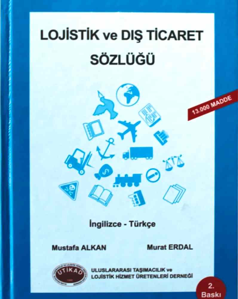 Lojistik ve Dış Ticaret Sözlüğü
